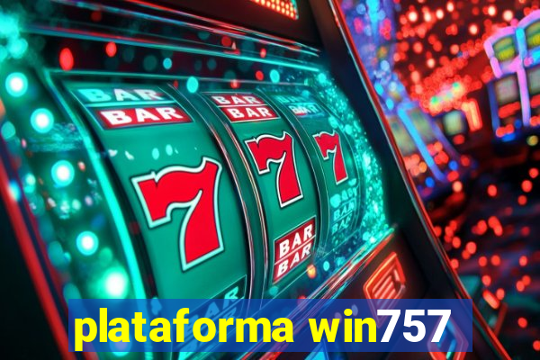 plataforma win757